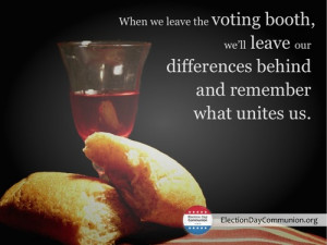 Election Day Communion Resources