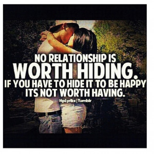 no-relationship-is-worth-hiding.jpg