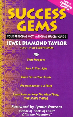 Motivational Words From Jewel Diamond Taylor