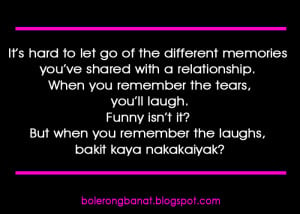 ... to let go of the different memories you've shared with a relationship