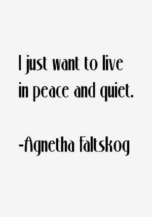 Agnetha Faltskog Quotes & Sayings