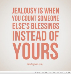 Jealousy is when you... #quote #quotes