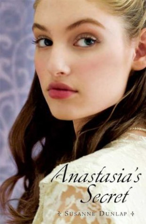 Start by marking “Anastasia's Secret” as Want to Read:
