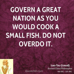 ... great nation as you would cook a small fish. Do not overdo it