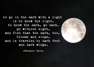 Full Moon Photo with Wendell Berry Quote