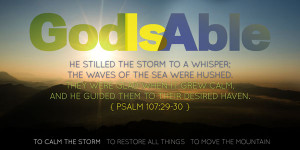 God is Able…Week 1 quotes