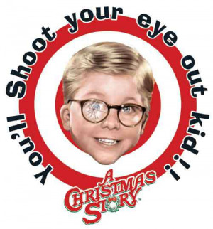 Shoot Youre Eye White Shirt uncategorized Best Christmas Movie Quotes ...