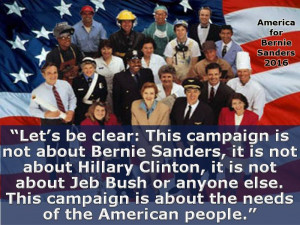 Let us be clear: This campaign is not about Bernie Sanders, it is not ...