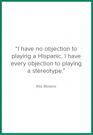 Rita Moreno Quote 9