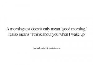 good morning text quotes tumblr Good morning texts.