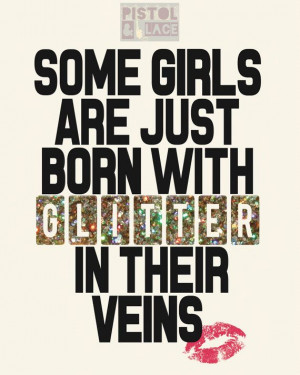 quote #girly #glitter #love