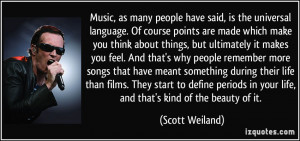 Music, as many people have said, is the universal language. Of course ...