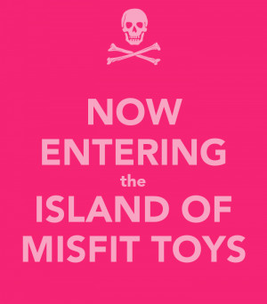 NOW ENTERING the ISLAND OF MISFIT TOYS