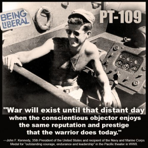 JFK - great quote from a War Veteran