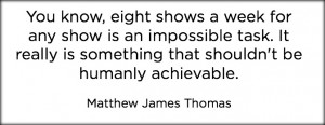Matthew James Thomas Quotes