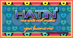 hatin quotes