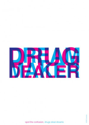 Drug dealer / dream maker