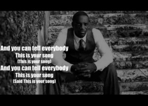 ... is your song akon quotes added by courts95 0 up 2 down healing quotes