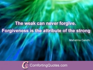 Quotes About Forgiveness and Being Strong