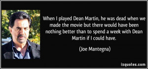 More Joe Mantegna Quotes