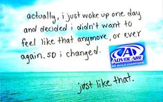 Advocare. Just like that! More