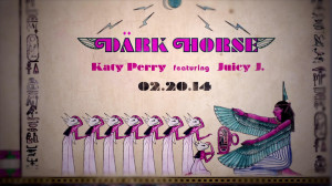 Katy Perry Dark Horse Quotes Katy perry - dark horse (music