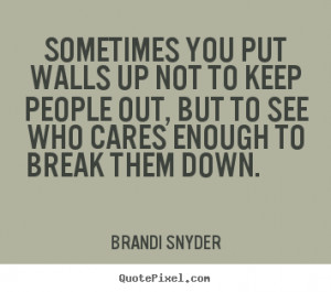 putting up walls quotes