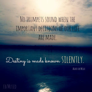 Destiny Quote Via Facebook.com/mused