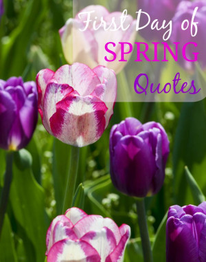 First Day of Spring Quotes