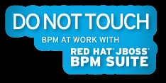 For JBoss BPM we came up with the DO NOT TOUCH as it was perfect for ...