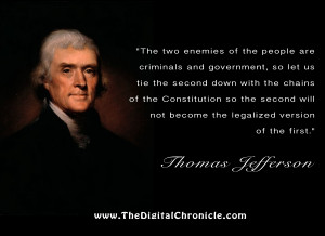 ... not become the legalized version of the first.” -Thomas Jefferson