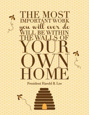 ... be within the walls of your own home, free LDS quotes, cute LDS quotes