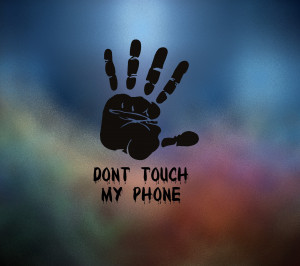 Don’t Touch My Phone Handprint Cover Photo iPhone Android Wallpaper