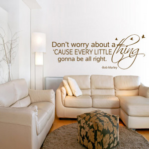 Bob Marley Art Wall Decal Quote Every little thing is gonna be alright