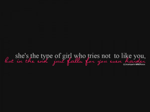 She’s the type of girl who tries not to like you... - Best Tumblr ...