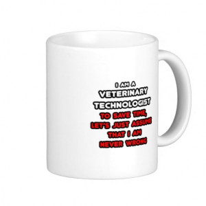 Funny Veterinary Tech T-Shirts Coffee Mug