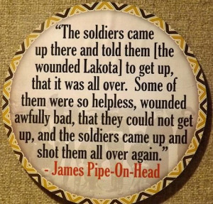 Memory wall contains quotes from survivors. - Picture of Wounded Knee ...