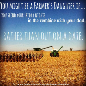 You might be a farmer's daughter if...