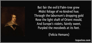 More Felicia Hemans Quotes