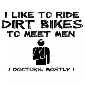 Searched Term: dirt bike racing quotes sayings
