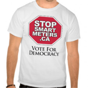 Vote for Democracy - Stop Smart Meters T-shirt