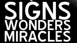 the way Jesus did, then we too MUST expect signs, wonders and miracles ...