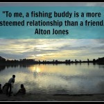 fishing buddies are special cool visual fishing quote plus free quote ...