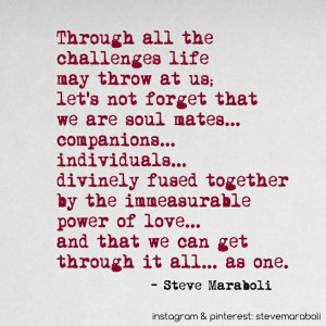 ... together by the immeasurable power of love… and that we can get