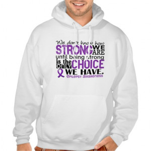 Epilepsy Inspirational Quotes Epilepsy how strong we are