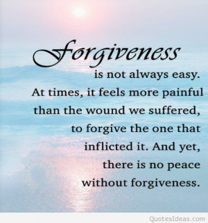 Forgiveness quotes and forgive wallpapers 2015