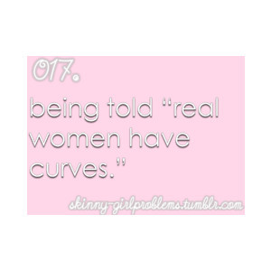 Skinny Girl Problems