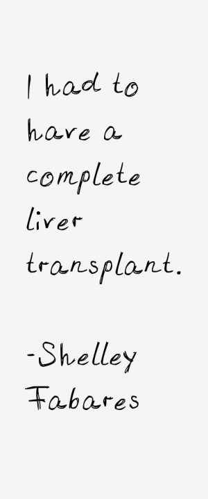 Shelley Fabares Liver Transplant