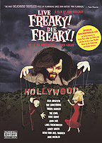 Live Freaky! Die Freaky!