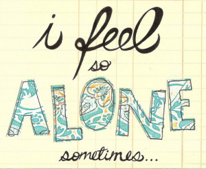 alone, feel, lonely, quote, text